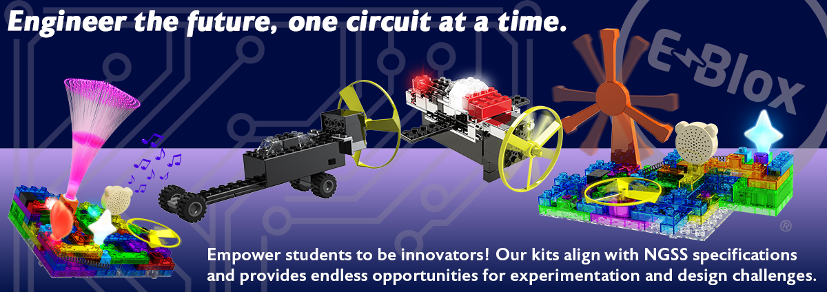 A colorful promotional image for e-Blox featuring various circuit-based educational kits. Text at the top reads, "Engineer the future, one circuit at a time." The bottom text states, "Empower students to be innovators! Our kits align with NGSS specifications and provide endless opportunities for experimentation and design challenges.